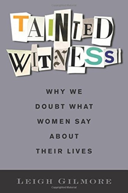 Book cover of: Tainted Witness. By: Leigh Gilmore