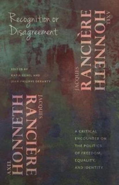 Book cover of: Recognition or Disagreement. By: Axel Honneth