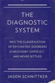Book cover of: Diagnostic System. By: Jason Schnittker