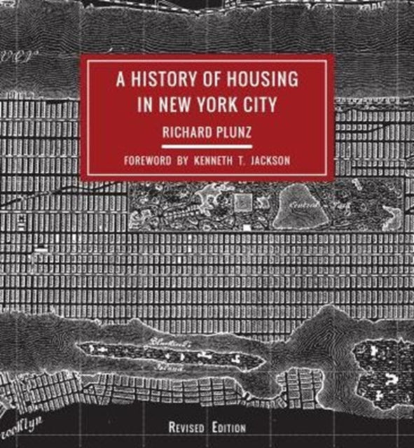 Book cover of: History of Housing in New York City. By: Richard Plunz