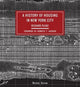 Book cover of: History of Housing in New York City. By: Richard Plunz