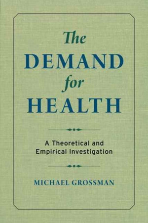 Demand for Health