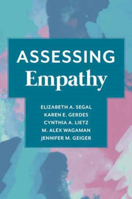 Book cover of: Assessing Empathy. By: Elizabeth Segal