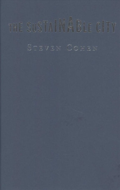 Book cover of: Sustainable City. By: Steven Cohen