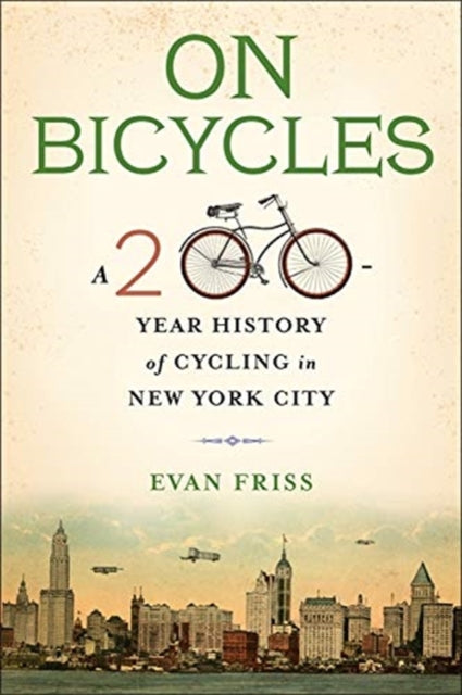 Book cover of: On Bicycles. By: Evan Friss