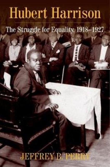 Book cover of: Hubert Harrison. By: Jeffrey Babcock Perry