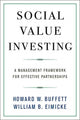 Book cover of: Social Value Investing. By: Howard W. Buffett