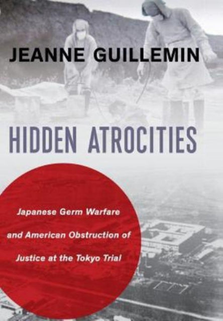 Book cover of: Hidden Atrocities. By: Jeanne Guillemin