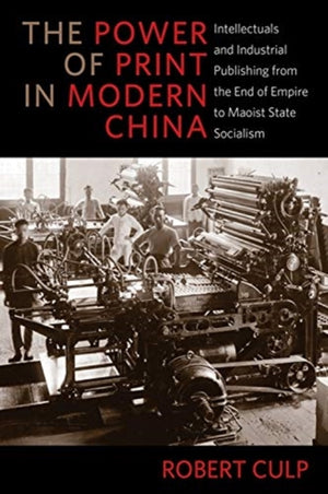 Power of Print in Modern China