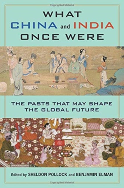 Book cover of: What China and India Once Were