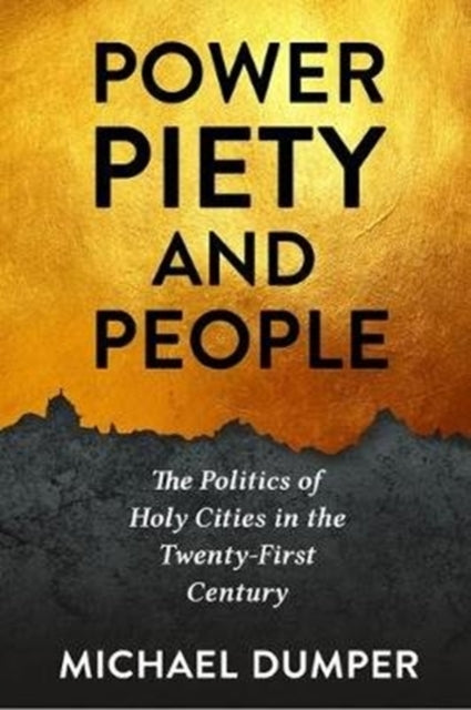 Book cover of: Power, Piety, and People. By: Michael Dumper