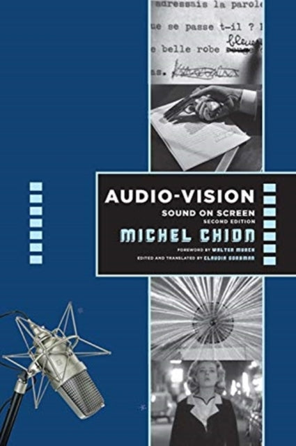 Book cover of: Audio-Vision:  Sound on Screen. By: Michel Chion