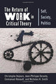 Book cover of: Return of Work in Critical Theory. By: Christophe Dejours