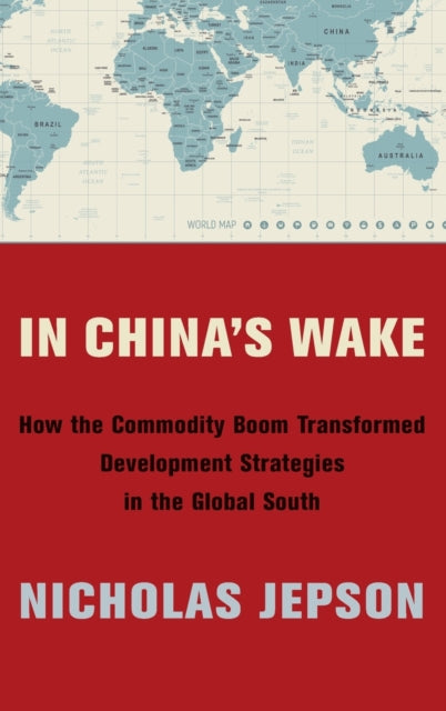 Book cover of: In China's Wake. By: Nicholas Jepson