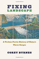Book cover of: Fixing Landscape. By: Corey Byrnes