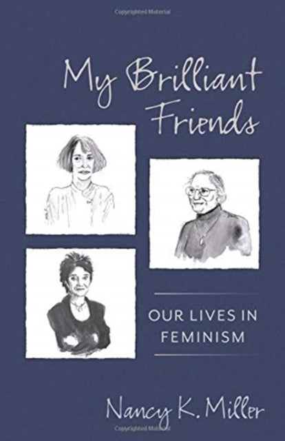 Book cover of: My Brilliant Friends. By: Nancy K. Miller