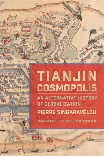 Book cover of: Tianjin Cosmopolis