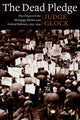 Book cover of: Dead Pledge. By: Judge Earl Glock