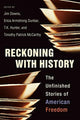 Book cover of: Reckoning with History. By: Jim Downs