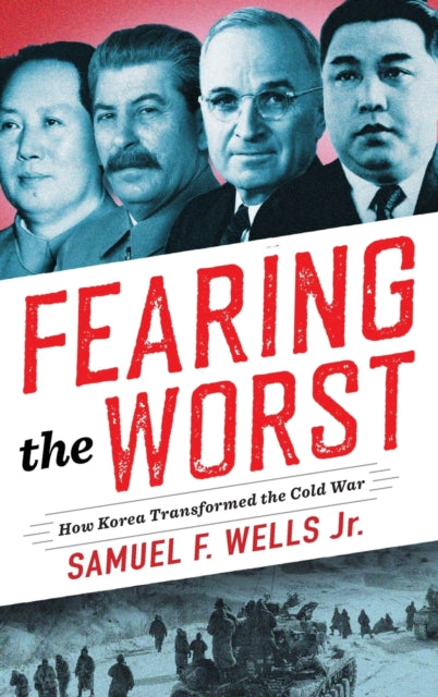 Book cover of: Fearing the Worst. By: Samuel Wells Jr.