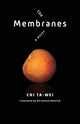 Book cover of: Membranes. By: Ta-wei Chi