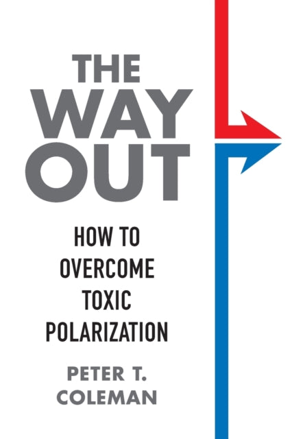 Book cover of: Way Out. By: Peter T. Coleman