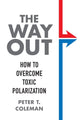 Book cover of: Way Out. By: Peter T. Coleman