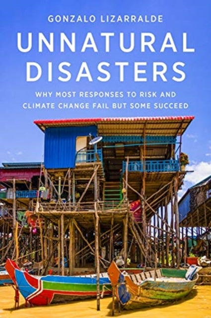 Book cover of: Unnatural Disasters. By: Gonzalo Lizarralde