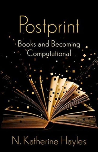 Book cover of: Postprint. By: N. Katherine Hayles