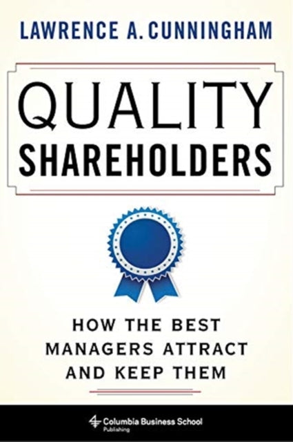 Book cover of: Quality Shareholders. By: Lawrence Cunningham