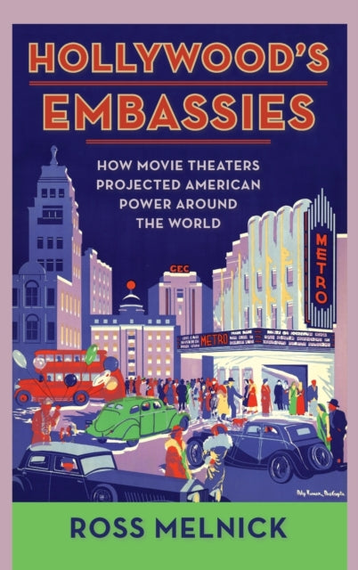 Book cover of: Hollywood's Embassies. By: Ross Melnick