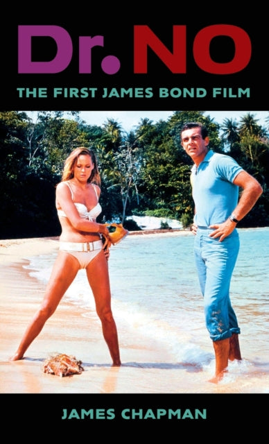 Book cover of: Dr. No. By: James Chapman