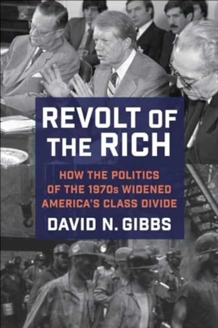 Book cover of: Revolt of the Rich. By: Gibbs, David