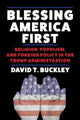 Book cover of: Blessing America First