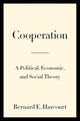 Book cover of: Cooperation. By: Bernard E. Harcourt
