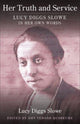 Book cover of: Her Truth and Service. By: Lucy Diggs Slowe