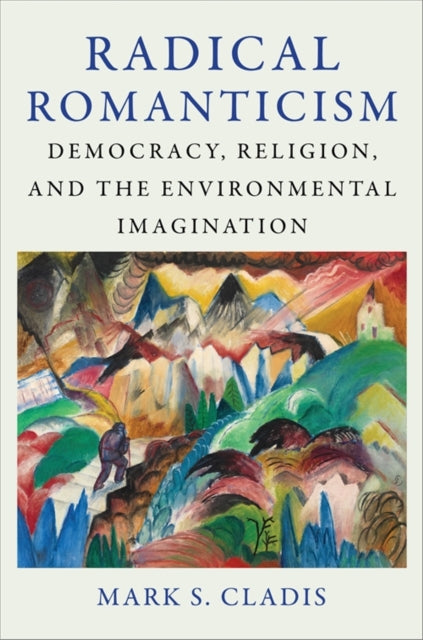 Book cover of: Radical Romanticism