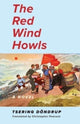 Book cover of: Red Wind Howls. By: Tsering Dondrup