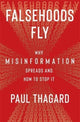 Book cover of: Falsehoods Fly. By: Paul Thagard