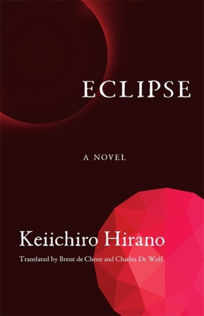 Book cover of: Eclipse. By: Keiichiro Hirano
