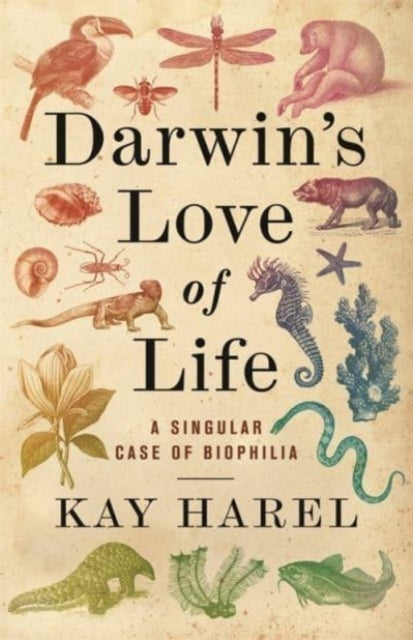 Book cover of: Darwin's Love of Life. By: Karen L. Harel