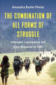 Book cover of: Combination of All Forms of Struggle. By: Alexandra Rache Phelan