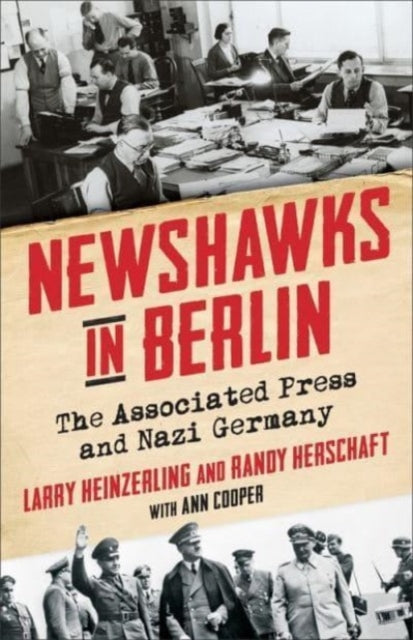 Book cover of: Newshawks in Berlin. By: Larry Heinzerling