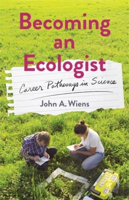 Book cover of: Becoming an Ecologist
