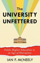 Book cover of: University Unfettered. By: Ian F. McNeely