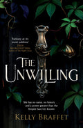 Unwilling, A dazzling epic fantasy duology for readers of Samantha Shannon and Leigh Bardugo