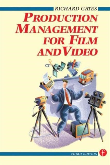 Book cover of: Production Management for Film and Video