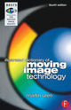 Book cover of: BKSTS Illustrated Dictionary of Moving Image Technology. By: Martin Uren