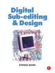 Book cover of: Digital Sub-Editing and Design