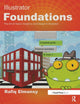 Book cover of: Illustrator Foundations. By: Rafiq Elmansy
